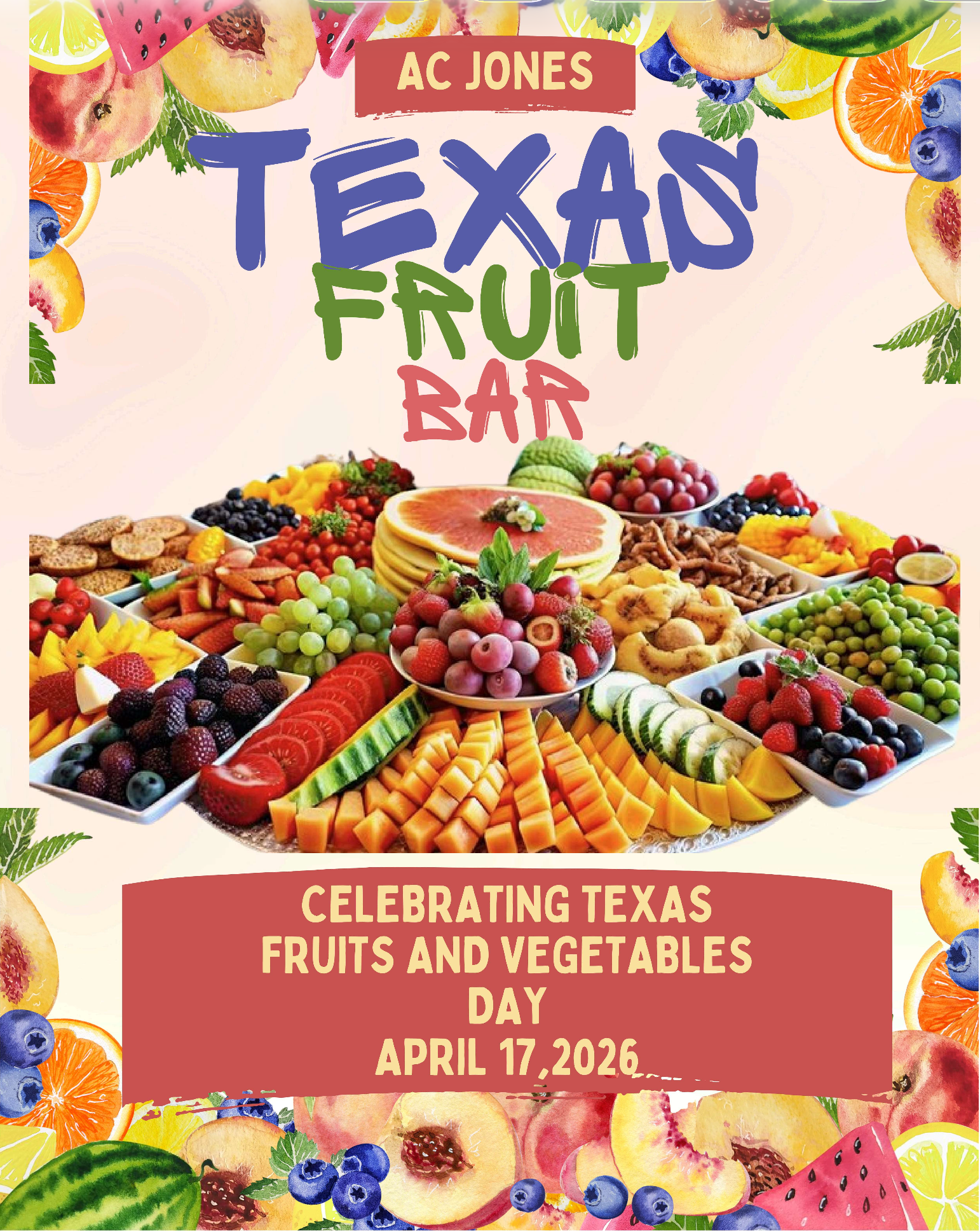 A.C. Jones High School Texas Fruit Bar flyer for Texas Fruit and Vegetable Day