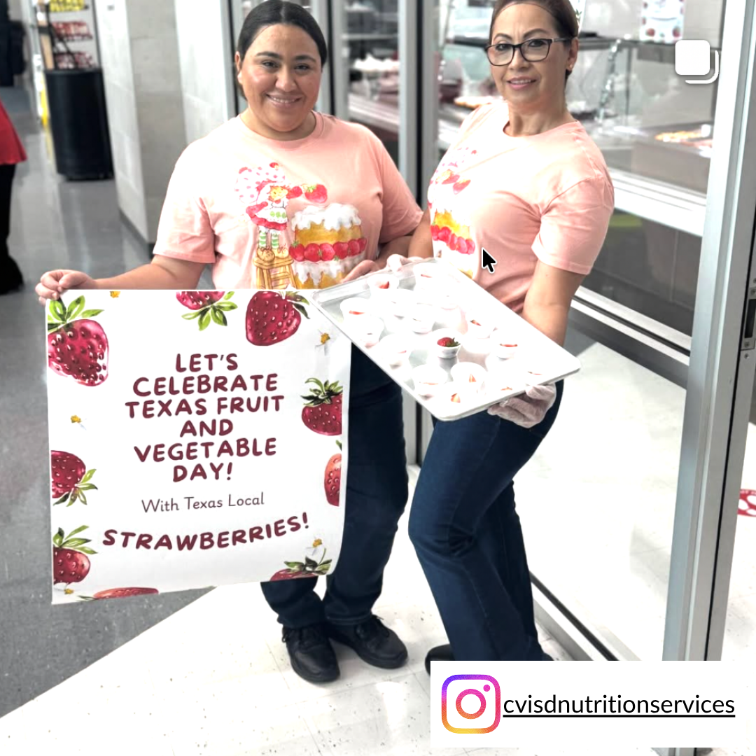 CVISD Nutrition Services Texas Fruit and Vegetable Day